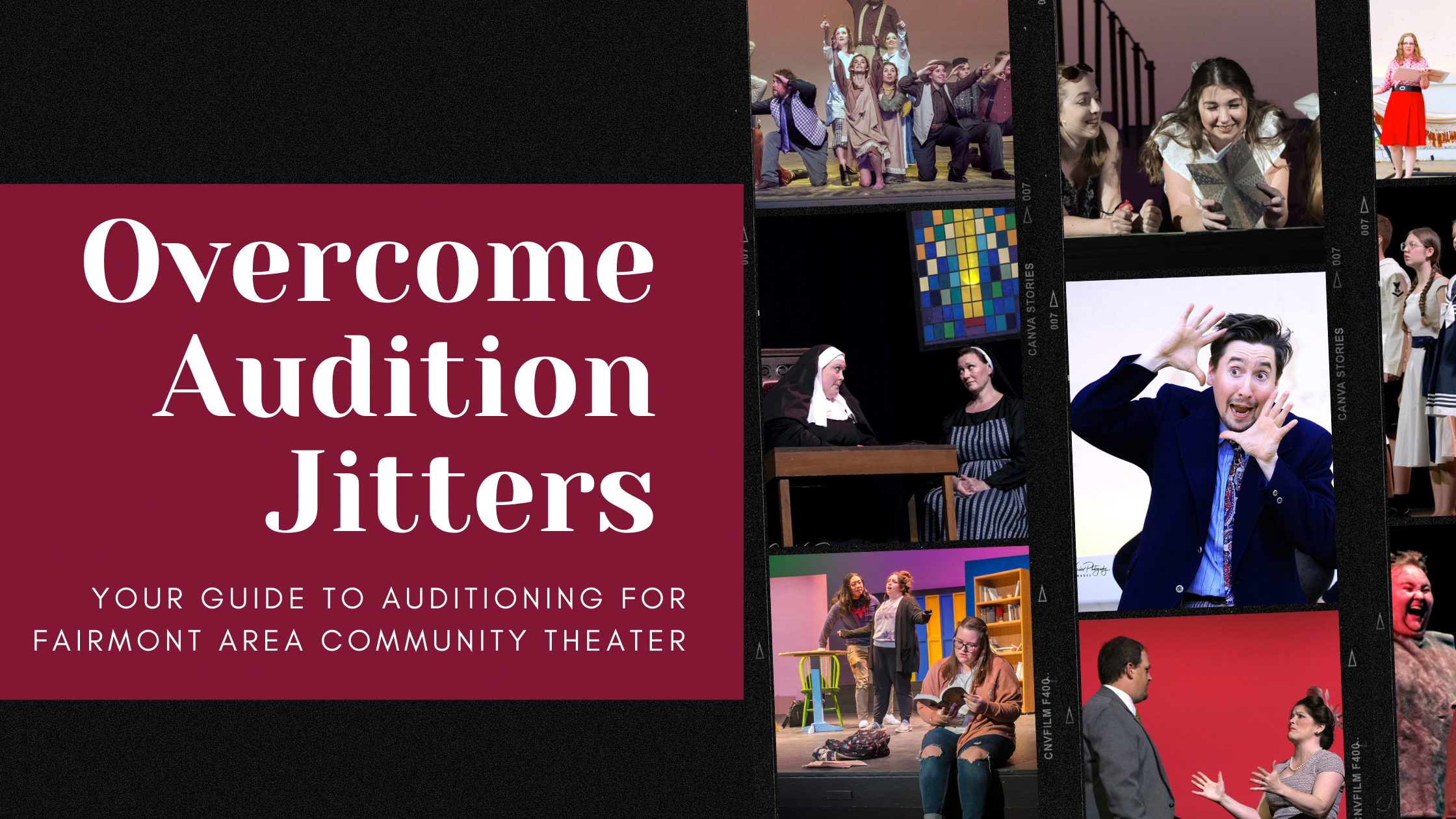 Overcoming Audition Jitters: Your Guide to Auditioning for Fairmont Area Community Theater
