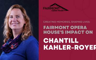 Fairmont Opera House’s impact on Chantill Kahler-Royer