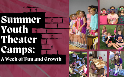 Summer Youth Theater Camps: A Week of Fun and Growth
